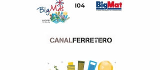 Visita el stand de Canal Ferretero en el BigMat Day 2024