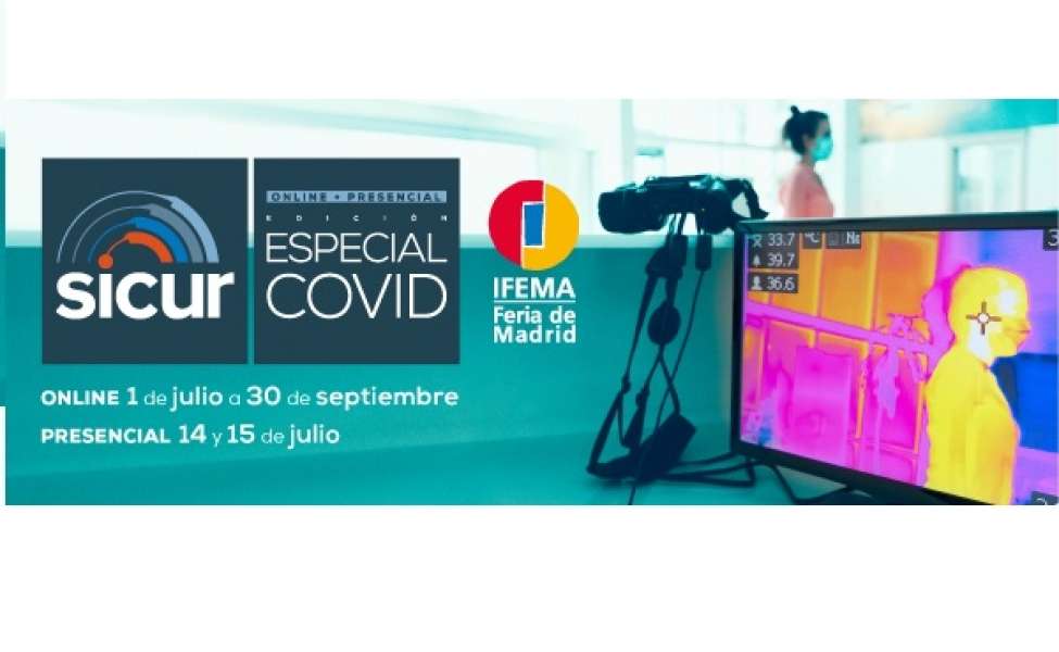 Soluciones anti-covid hasta el 30 de septiembre en SICUR ESPECIAL COVID 