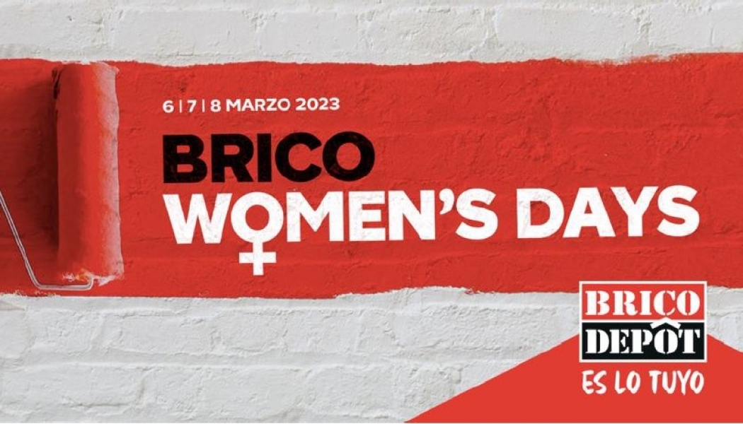 Brico Depôt celebra las Brico Women’s Days para rendir homenaje a las mujeres