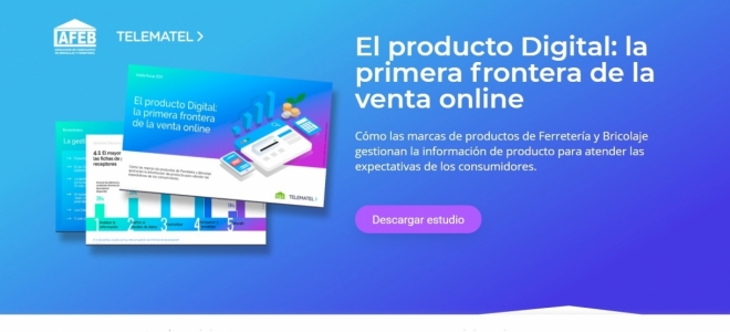 Nuevo informe “El producto digital: la primera frontera de la venta online